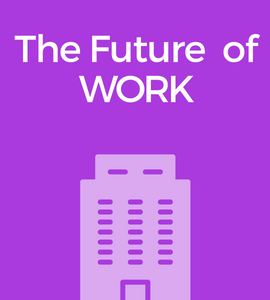 The Future of Work